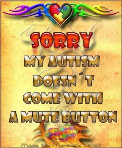 autism mute button saying